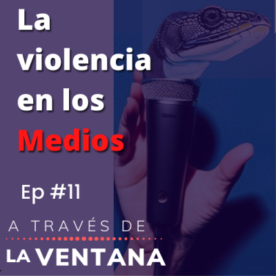 La violencia en los medios