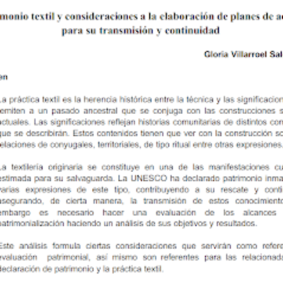 Patrimonio textil y consideraciones a la elaboración de planes de acción para su transmisión y continuidad – Gloria Villarroel