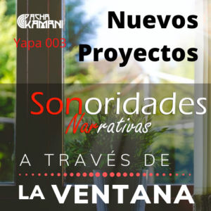 Yapa003 – Nuevos proyectos