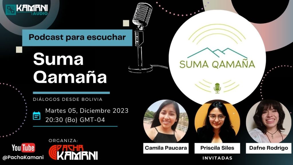 Presentación del podcast Suma Qamaña del proyecto Ali Pacha