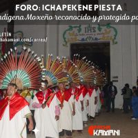Foro: «Ichapekene Piesta: Legado Indígena Moxeño reconocido y protegido por Unesco»