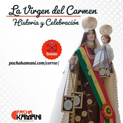 Historia y Celebración de la Virgen del Carmen | Boletín