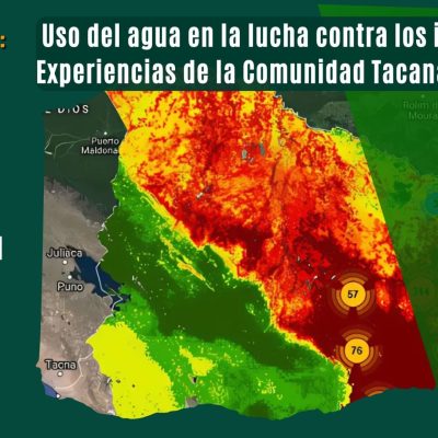 Uso del agua en la lucha contra los incendios: Experiencias de la Comunidad Tacana | Webinar